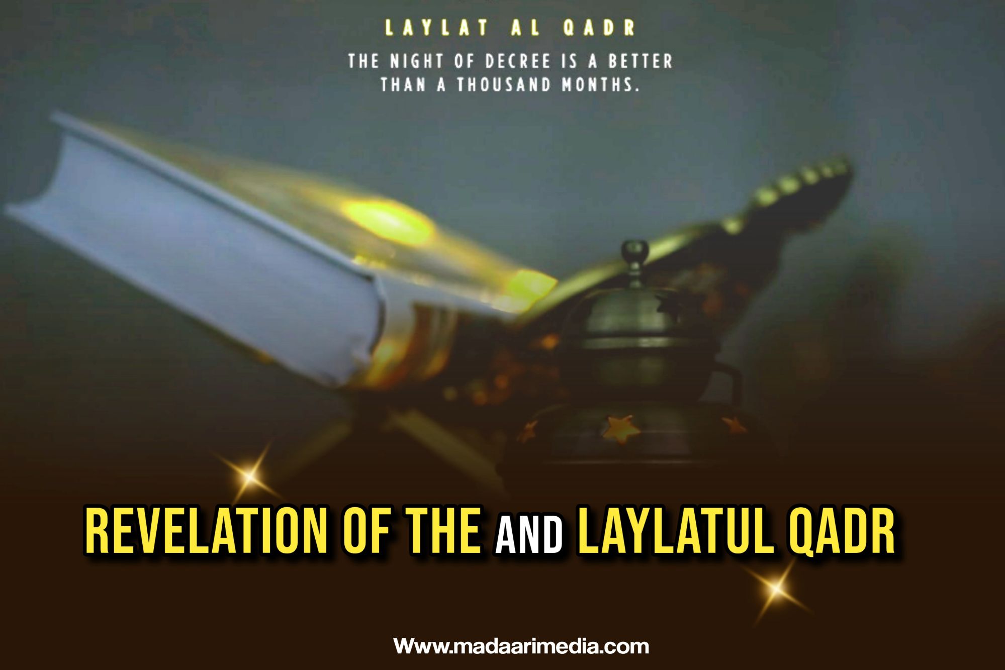 Revelation of the Qur’an and Laylat al-Qadr
