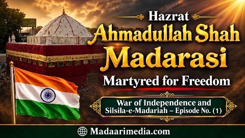 Hazrat Ahmadullah Shah Madrasi