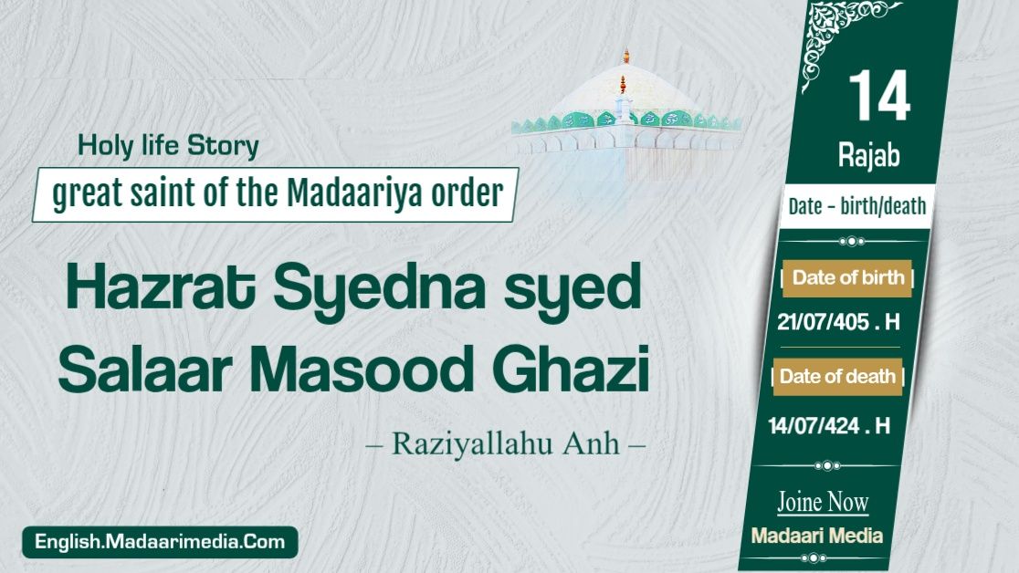Huzur madare pak and Salar Masud Ghazi